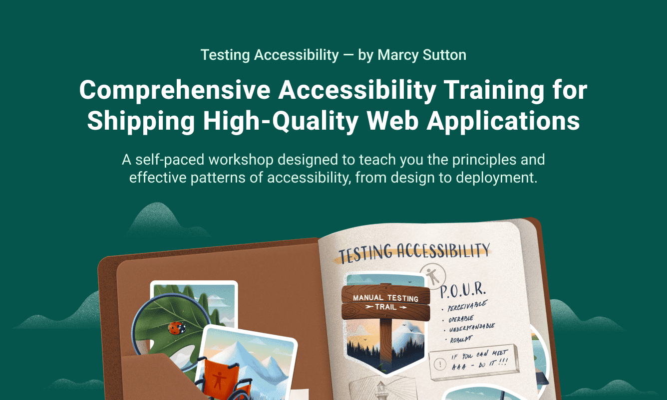 Learn How to Build Accessible Web Apps with Marcy Sutton